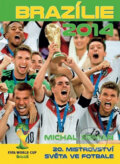 Kniha: Brazílie 2014 (Michal Zeman). Ottovo nakladatelství, 2014 Kniha: Brazílie 2014 (Michal Zeman). Ottovo nakladatelství, 2014