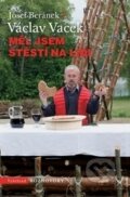 Kniha: Měl jsem štěstí na lidi (Josef Beránek a Václav Vacek). Vyšehrad, 2014 Kniha: Měl jsem štěstí na lidi (Josef Beránek a Václav Vacek). Vyšehrad, 2014