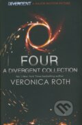 Kniha: Four (Veronica Roth). HarperCollins, 2014 Kniha: Four (Veronica Roth). HarperCollins, 2014