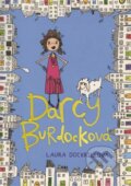 Kniha: Darcy Burdocková (Laura Dockkrillová). Argo, 2014 Kniha: Darcy Burdocková (Laura Dockkrillová). Argo, 2014