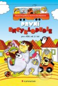 Kniha: První encyklopedie (Eva Rémišová a Zuzana Pospíšilová). Grada, 2014 Kniha: První encyklopedie (Eva Rémišová a Zuzana Pospíšilová). Grada, 2014