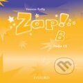Audiokniha: Zap! B: Audio CD (Vanessa Reilly). Oxford University Press, 2006 Audiokniha: Zap! B: Audio CD (Vanessa Reilly). Oxford University Press, 2006