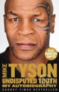 Kniha: Undisputed Truth (Mike Tyson). HarperCollins, 2014 Kniha: Undisputed Truth (Mike Tyson). HarperCollins, 2014