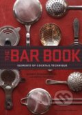 The Bar Book - Jeffrey Morgenthaler, Martha Holmberg, Chronicle Books, 2014