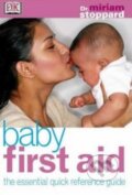 Kniha: Baby First Aid (Miriam Stoppard). Penguin Books, 2003 Kniha: Baby First Aid (Miriam Stoppard). Penguin Books, 2003