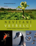 Kniha: Nevítaní vetřelci (Wolfgang Nentwig). Academia, 2014 Kniha: Nevítaní vetřelci (Wolfgang Nentwig). Academia, 2014