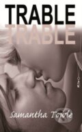 Kniha: Trable (Samantha Towle). Baronet, 2014 Kniha: Trable (Samantha Towle). Baronet, 2014