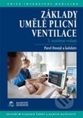 Kniha: Základy umělé plicní ventilace (Pavel Dostál). Maxdorf, 2014 Kniha: Základy umělé plicní ventilace (Pavel Dostál). Maxdorf, 2014