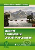 Kniha: Rizikové a antisociální chování v adolescenci (Veronika Nielsen Sobotková a kolektív). Grada, 2014 Kniha: Rizikové a antisociální chování v adolescenci (Veronika Nielsen Sobotková a kolektív). Grada, 2014