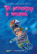 Kniha: Tři princezny a neonek (Jiří Fixl a Zdeněk K. Slabý). Grada, 2014 Kniha: Tři princezny a neonek (Jiří Fixl a Zdeněk K. Slabý). Grada, 2014