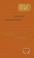 Kniha: Rajská záhrada (Ernest Hemingway). Odeon, 2014 Kniha: Rajská záhrada (Ernest Hemingway). Odeon, 2014