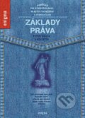 Kniha: Základy práva (Peter Vojčík a kolektív). Enigma, 2017 Kniha: Základy práva (Peter Vojčík a kolektív). Enigma, 2017