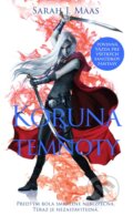 Kniha: Koruna z temnoty (Sarah J. Maas). Slovart, 2015 Kniha: Koruna z temnoty (Sarah J. Maas). Slovart, 2015