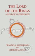 The Lord of the Rings: A Reader&#039;s Companion - Wayne G. Hammond, Christina Scull, HarperCollins, 2014