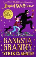 Kniha: Gangsta Granny Strikes Again! (David Walliams). HarperCollins, 2022 Kniha: Gangsta Granny Strikes Again! (David Walliams). HarperCollins, 2022