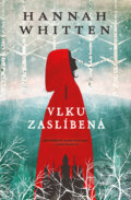 E-kniha: Vlku zaslíbená (Hannah Whitten), 2022 E-kniha: Vlku zaslíbená (Hannah Whitten), 2022