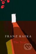 Kniha: The Trial (Franz Kafka). Legend Press Ltd, 2021 Kniha: The Trial (Franz Kafka). Legend Press Ltd, 2021
