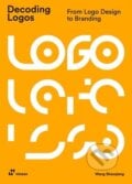 Decoding Logos: From LOGO Design to Branding - Wang Shaoqiang, Hoaki, 2022