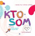 Kniha: Kto som (Marica Laščeková). LASY, 2021 Kniha: Kto som (Marica Laščeková). LASY, 2021