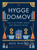 Kniha: Hygge domov (Meik Wiking). Jota, 2023 Kniha: Hygge domov (Meik Wiking). Jota, 2023