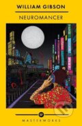 Kniha: Neuromancer (William Gibson). Orion, 2022 Kniha: Neuromancer (William Gibson). Orion, 2022