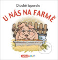Kniha: U nás na farmě (INFOA). INFOA, 2022 Kniha: U nás na farmě (INFOA). INFOA, 2022