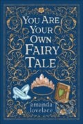 you are your own fairy tale - Amanda Lovelace, 2022