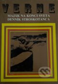 Kniha: Maják na konci sveta / Denník stroskotanca (Jules Verne). Mladé letá, 1989 Kniha: Maják na konci sveta / Denník stroskotanca (Jules Verne). Mladé letá, 1989