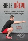 Kniha: Bible dřepu (Aaron Horsching). Grada, 2022 Kniha: Bible dřepu (Aaron Horsching). Grada, 2022