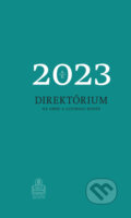Kniha: Direktórium 2023 (Spolok svätého Vojtecha). Spolok svätého Vojtecha, 2022 Kniha: Direktórium 2023 (Spolok svätého Vojtecha). Spolok svätého Vojtecha, 2022