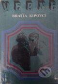 Kniha: Bratia Kipovci (Jules Verne). Mladé letá, 1979 Kniha: Bratia Kipovci (Jules Verne). Mladé letá, 1979