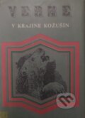 Kniha: V krajine kožušín (Jules Verne). Mladé letá, 1986 Kniha: V krajine kožušín (Jules Verne). Mladé letá, 1986