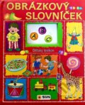 Kniha: Obrázkový slovníček - Dětský lexikon (SUN). SUN, 2022 Kniha: Obrázkový slovníček - Dětský lexikon (SUN). SUN, 2022