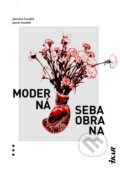 Kniha: Moderná sebaobrana (Jasmína Houdek a Pavel Houdek), 2023 Kniha: Moderná sebaobrana (Jasmína Houdek a Pavel Houdek), 2023