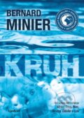 E-kniha: Kruh (Bernard Minier), 2022 E-kniha: Kruh (Bernard Minier), 2022