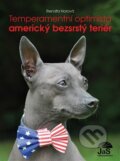 Kniha: Temperamentní optimista - americký bezsrstý teriér (Renata Horová). Jas, 2022 Kniha: Temperamentní optimista - americký bezsrstý teriér (Renata Horová). Jas, 2022
