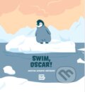 Kniha: Swim, Oscar! (Lukáš Csicsely). Pop - Pap, 2022 Kniha: Swim, Oscar! (Lukáš Csicsely). Pop - Pap, 2022