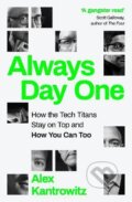 Kniha: Always Day One (Alex Kantrowitz). Penguin Books, 2020 Kniha: Always Day One (Alex Kantrowitz). Penguin Books, 2020