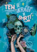 Kniha: Ten, co kráčí se smrtí (Barb Rýdl), 2022 Kniha: Ten, co kráčí se smrtí (Barb Rýdl), 2022