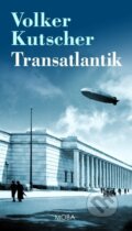Kniha: Transatlantik (český jazyk) (Volker Kutscher), 2023 Kniha: Transatlantik (český jazyk) (Volker Kutscher), 2023