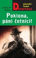 Kniha: Poklona, páni četníci! (Ladislav Beran). Moba, 2023 Kniha: Poklona, páni četníci! (Ladislav Beran). Moba, 2023