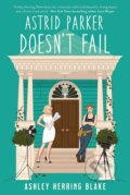 Kniha: Astrid Parker Doesn't Fail (Ashley Herring Blake). Piatkus, 2022 Kniha: Astrid Parker Doesn't Fail (Ashley Herring Blake). Piatkus, 2022
