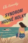 E-kniha: Syndrom hodné holky (Elle Kennedy), 2022 E-kniha: Syndrom hodné holky (Elle Kennedy), 2022