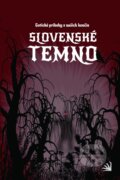Kniha: Slovenské temno, 2022 Kniha: Slovenské temno, 2022