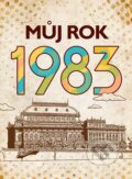 Kniha: Můj rok 1983 (Jarmila Frejtichová). BIZBOOKS, 2023 Kniha: Můj rok 1983 (Jarmila Frejtichová). BIZBOOKS, 2023