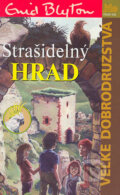 Strašidelný hrad - Enid Blyton, Slovenské pedagogické nakladateľstvo - Mladé letá, 2004