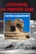 Kniha: Cestovatel na perutích času Vojtěch Zamarovský (Pavel Toufar). Akcent, 2004 Kniha: Cestovatel na perutích času Vojtěch Zamarovský (Pavel Toufar). Akcent, 2004