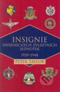 Insignie spojeneckých zvláštních jednotek 1939-1948 - Peter Taylor, BB/art, 2004