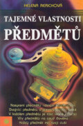 Kniha: Tajemné vlastnosti předmětů (Helena Rerichová). Eugenika, 2004 Kniha: Tajemné vlastnosti předmětů (Helena Rerichová). Eugenika, 2004
