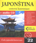 Kniha: Japonština - cestovní konverzace + CD (Autorský kolektív), 2004 Kniha: Japonština - cestovní konverzace + CD (Autorský kolektív), 2004